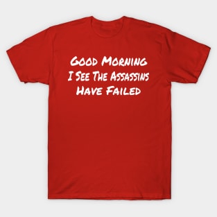 Good Morning T-Shirt